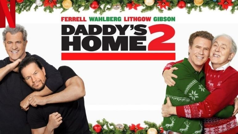 Daddy s Home 2  2017   Watch it on NetFlix From Anywhere in the World - 27