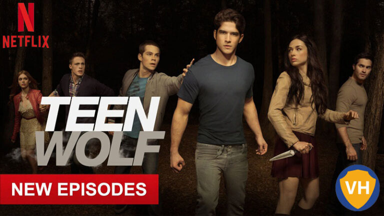 Watch Teen Wolf all 6 Seasons on Netflix From Anywhere in the World