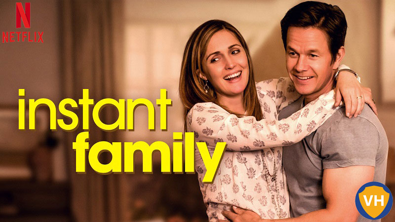 Watch Instant Family  2018  on Netflix From Anywhere in the World - 24