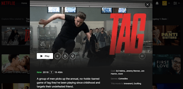 Watch Tag  2018  on Netflix From Anywhere in the World - 62