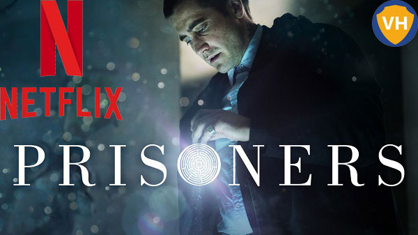 Watch Prisoners  2013  on Netflix From Anywhere in the World - 83