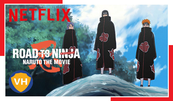 Watch Naruto Shippuden  Road to Ninja  2012  on Netflix From Anywhere in the World - 78