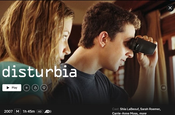 Watch Disturbia  2007  on Netflix From Anywhere in the World - 13