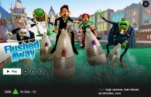 Watch Flushed Away (2006) on Netflix From Anywhere in the World