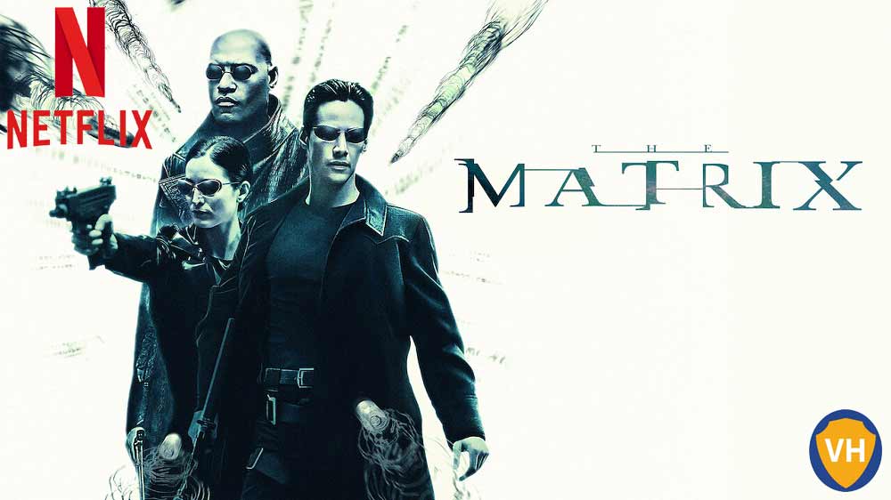 Watch The Matrix  1999  on Netflix From Anywhere in the World - 69