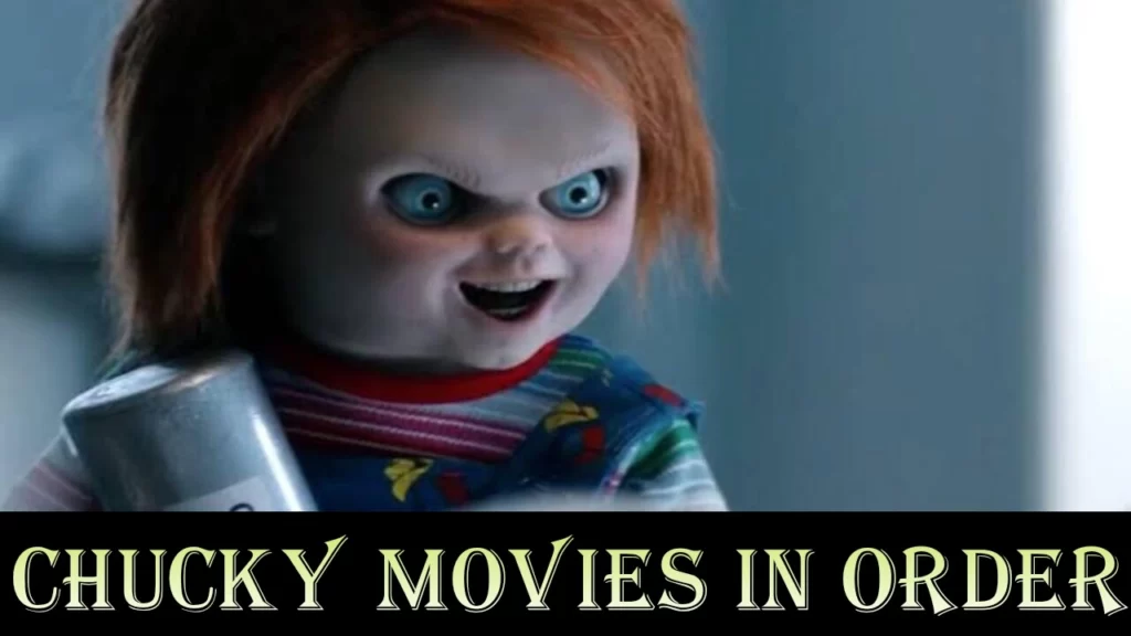 Chucky Movies In Order  What Order to start watching   VPN Helpers - 49