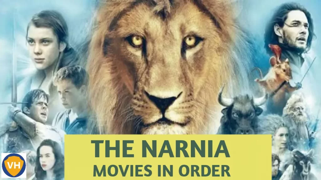 Narnia Movies in Order  Which Order to Watch   VPN Helpers - 17