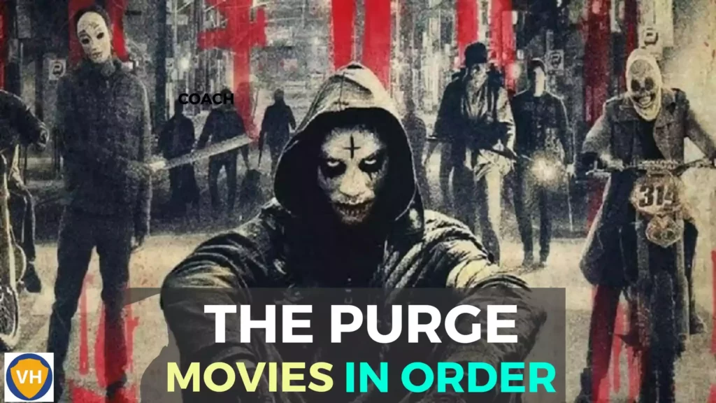 How To Watch The Purge Movies In Order   VPN Helpers - 8