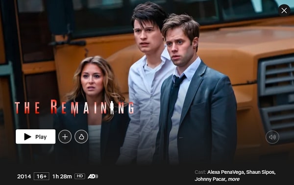 Watch The Remaining on Netflix From Anywhere in the World - 78